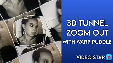 3D tunnel zoom out with puddle warp | VideoStar tutorial