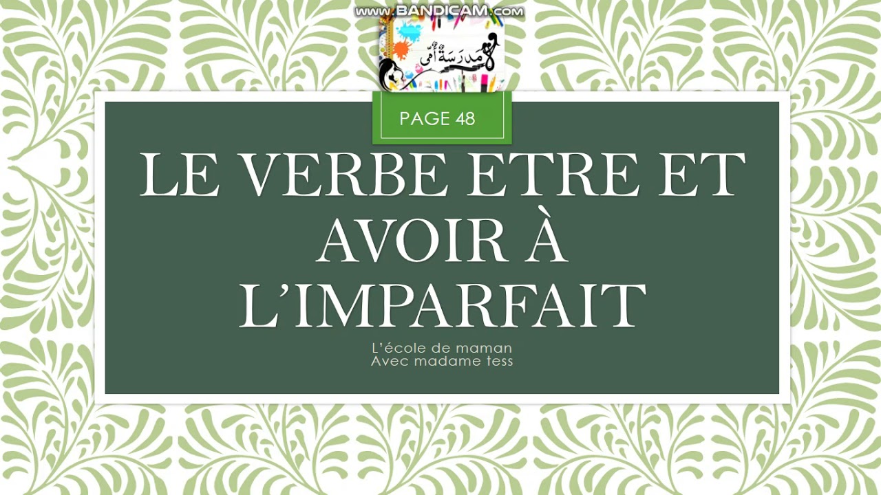 Le verbe être et avoir à l'imparfait 5ap page 48