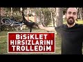 BİSİKLETLE TROLLEDİM !