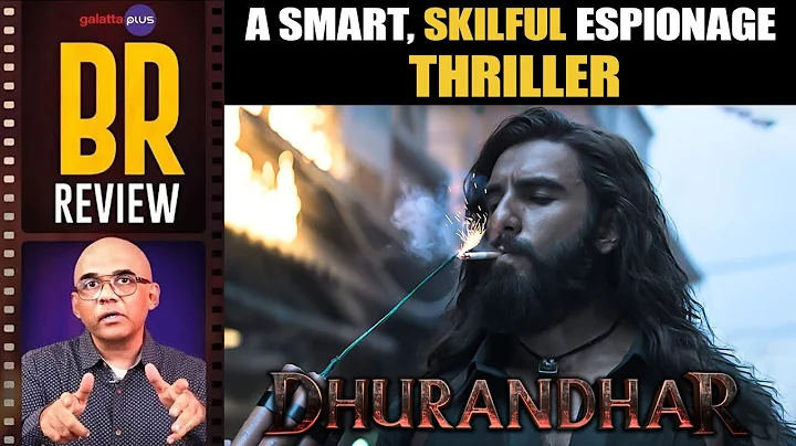 Dhurandhar Movie Review By Baradwaj Rangan | Ranveer Singh | Aditya Dhar