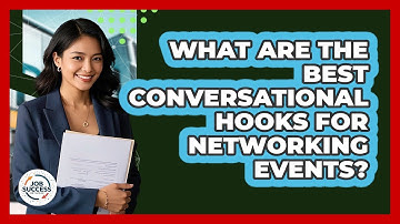 What Are The Best Conversational Hooks For Networking Events? - Job Success Network