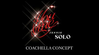 "SOLO + YOU AND ME" Coachella show concept