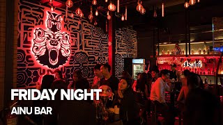 Friday Night at AINU Bar