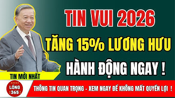 Tăng Lương Hưu Và Trợ Cấp 15% Năm 2026 – 3 Việc Phải Làm Ngay | tin tức