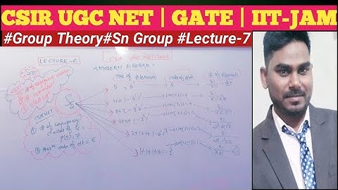 GROUP THEORY|| LECTURE-7 ||Sn Group #CSIR UGC NET#GATE#IIT-JAM#DU#IISC#NBHM#,TIFR