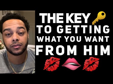 Dealing with an unaffectionate man | The key to getting what you want from a man