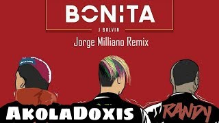 J Balvin X Jowell & Randy - BONITA (Moombahton Remix) 👉 @AkolaDoxisPERU