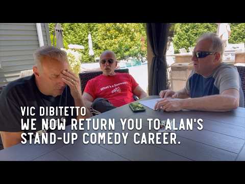 We now return you to Alan's stand-up comedy career.