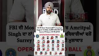 Amritpal Singh Added to FBI's Most Wanted List; U.S. Officials Also Meet Surrey Mayor