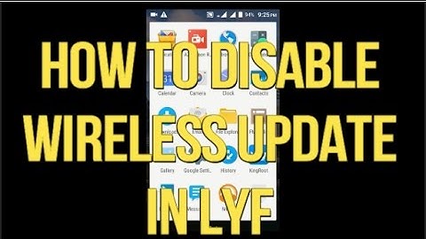 How to disable Wireless Update|LYF|Root|Play Store|Pagla Video