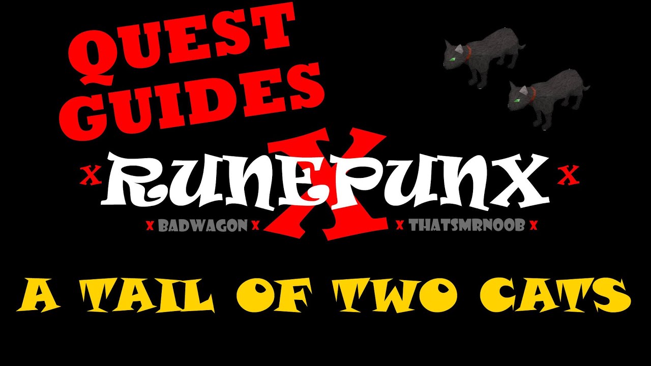 Old School Runescape: A Tail of Two Cats Quest Guide - YouTube