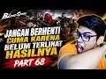 Jangan berhenti cuma karena belum terlihat hasilnya | Blood Strike Part 68