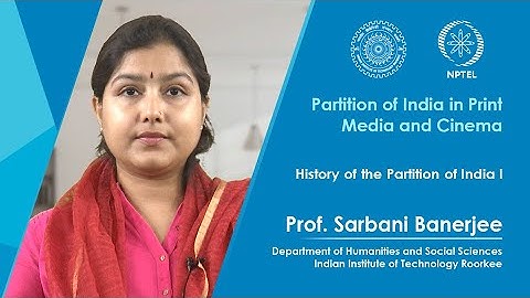 Lecture 01 - History of the Partition of India I