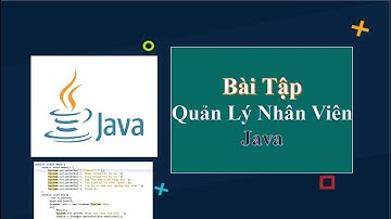 Chương trình quản lý nhân viên Java (lớp && đối tượng) | KH Lập Trình ACE