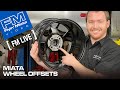 Understanding Miata Wheel offsets (FM Live)