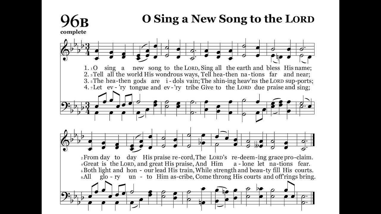 O Sing a New Song to the Lord (Lucile) 2024 Psalter 96B
