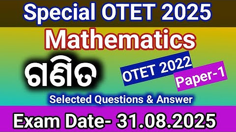 OTET 2022 (Math) Paper-1 Previous Year Question Paper | Special OTET 2025 | Top 30 MCQ for OTET 