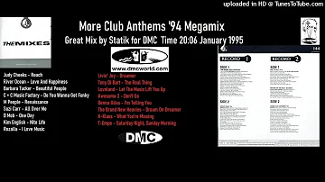 More Club Anthems '94 Megamix (DMC Mix by Statik January 1995)