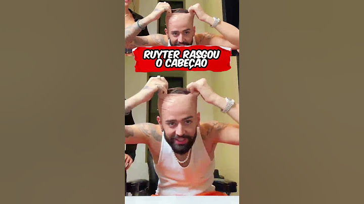 Ruyter rasgou o cabeção!😏👨🏻‍🦲 #ruyter #careca #calvaodecria