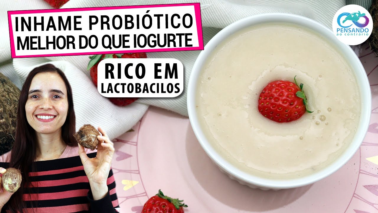 INHAME FERMENTADO PROBIÓTICO, O IOGURTE QUE FAZ BEM! Super rico em lactobacilos vivos, mais barato