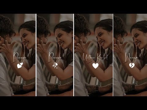 Penne penne unthan kaiyil naanum whatsapp status adiye bachelor song whatsapp status  love song