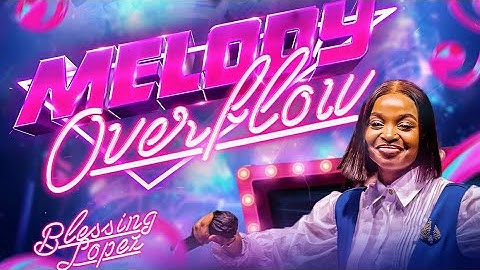 MELODY OVERFLOW BLESSING LOPEZ | BLM