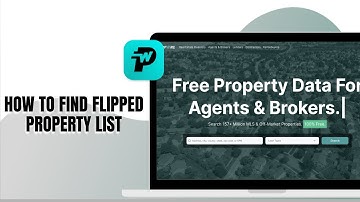 How To Find Flipped Property List In Propwire