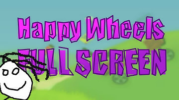 ►Happy Wheels in full screen with Chrome