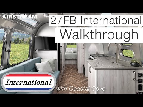 2021 Airstream International Walkthrough | 27FB Floor Plan with Coastal Cove Interior Décor