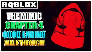 Roblox The Mimic [Chapter 4] (Good ending) - Full horror experience 