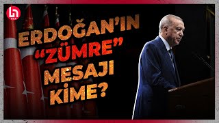 Erdoğanın Konuşmasında Gündem Olan Zümre Mesajı Kime Verildi?
