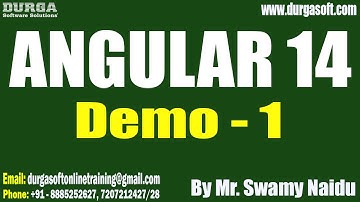 ANGULAR 14 tutorials || Demo - 1 || by Mr. Swamy Naidu On 13-02-20223 @7:30PM IST