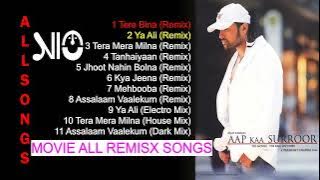 AAP KAA SURROOR MOVIE ALL REMIX SONGS