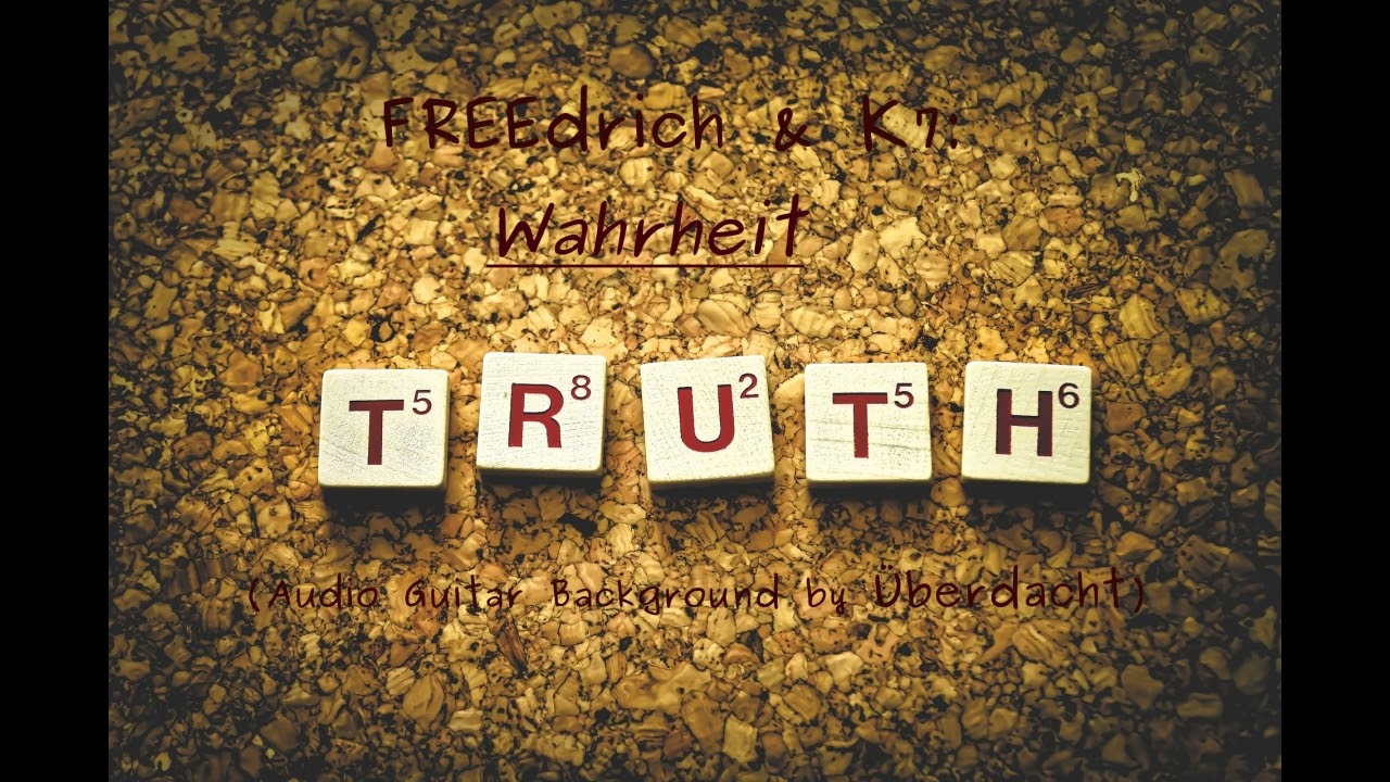 FREEdrich & K7 - Wahrheit (Audio Guitar Background by Überdacht)