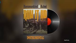 Hanumankind & Kalmi - Run It Up ( INSTRUMENTAL )