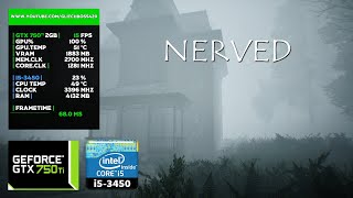 Nerved | GTX 750Ti 2GB   i5-3450   8GB RAM