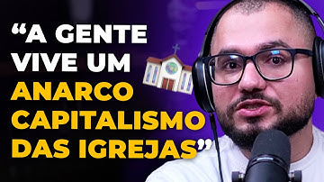 por que tantas igrejas evangélicas estão abrindo por ai? (com Yago Martins) | PODCAST do MHM
