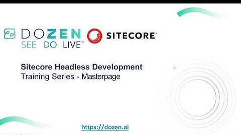 Sitecore Headless Development   Masterpage & Solution Structure