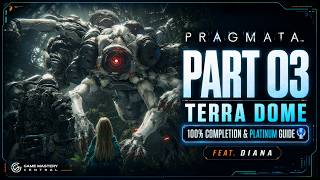 PRAGMATA 100% Platinum Guide – Part 3: Terra Dome Full Gameplay
