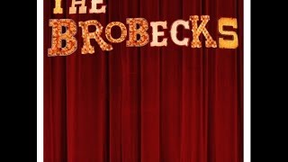 Video thumbnail of "Anyone I Know - The Brobecks"