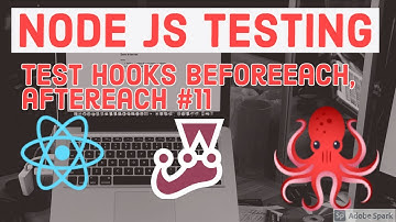 Unit Test cases using Mocha and Test Hooks beforeEach, afterEach #11
