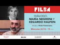 #Filba2021 - DIÁLOGO. Escribir lo que se vive. María Negroni & Eduardo Halfon