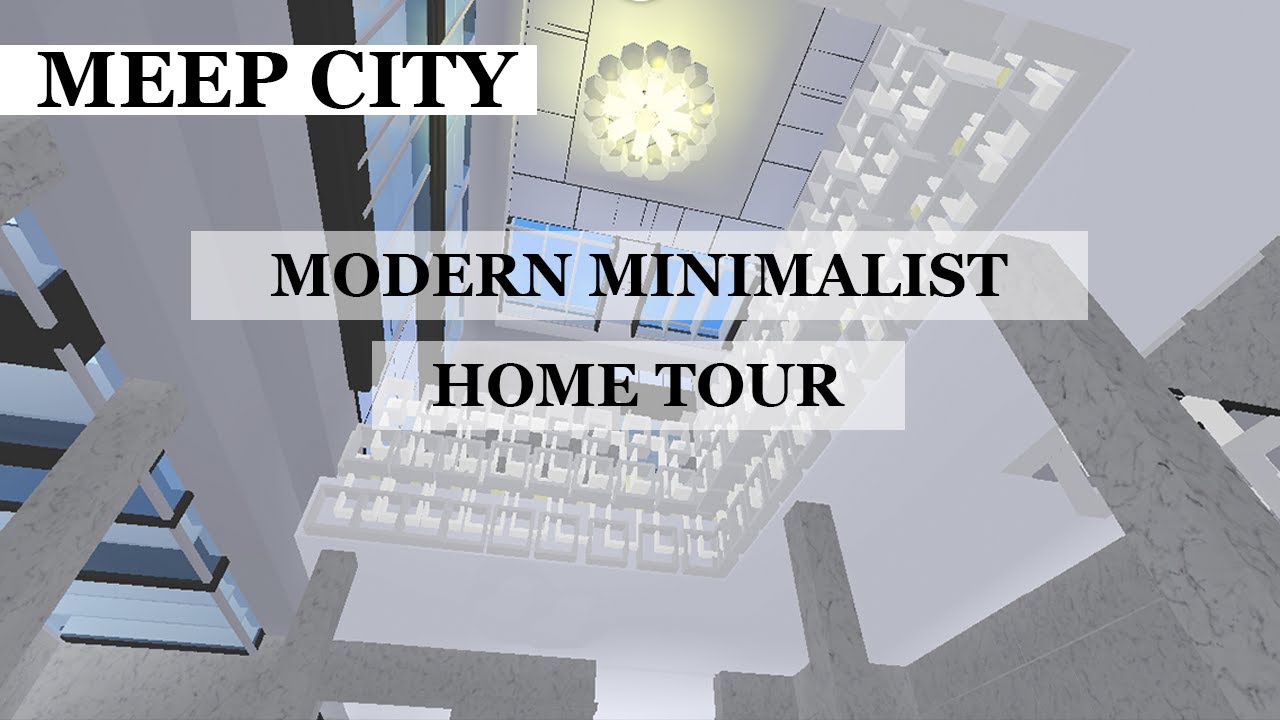 Meep City Grand Modern Minimalist Home Tour In Meep City Youtube - roblox meepcity meep city bedroom ideas