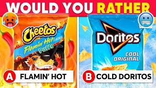 Would You Rather...? HOT vs COLD | FOOD Edition ❄ Daily Quiz