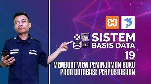 #19 Membuat View Peminjaman Buku di Database Perpustakaan dengan SQLyog | SISTEM BASIS DATA