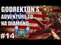 Godrekton's Adventure To NA Diamond #14 - Vs Sion Gold 2 [DUO]