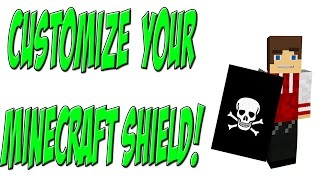 How to customize Shields in  Minecraft