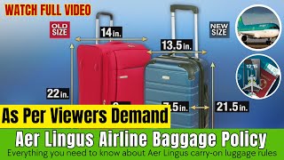 Lingus Airline Baggage Policy | Everything you need to know about Aer Lingus carry-on luggage rules