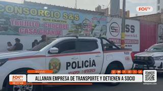 Trujillo: Allanamiento por crimen organizado en empresa de transporte