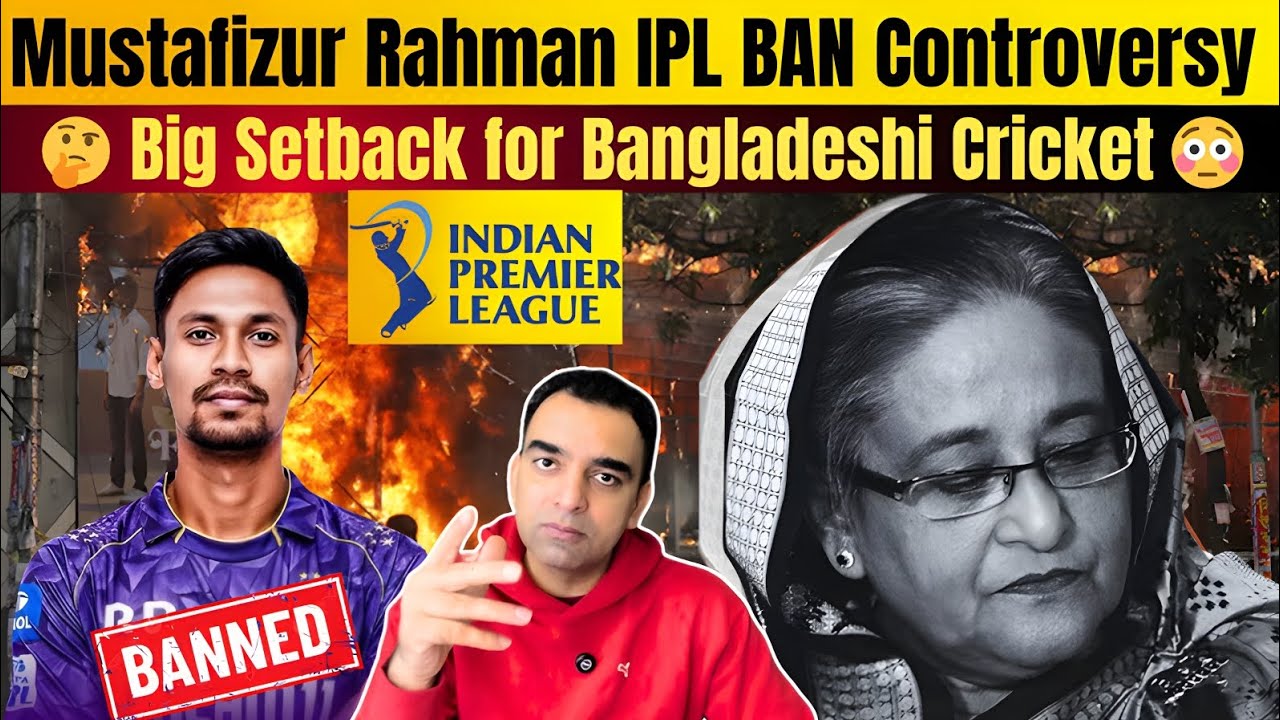 🚨 IPL Breaking News! Mustafizur Rahman Banned | Bangladeshi Cricketer Shock 😳🔥
